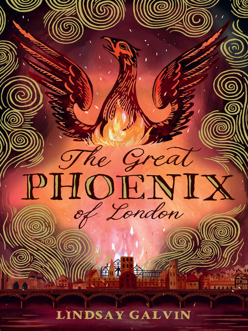 Title details for The Great Phoenix of London by Lindsay Galvin - Available